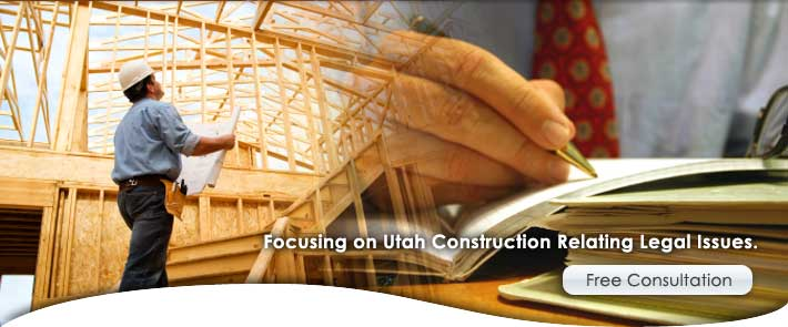 Utah Construction Attorney